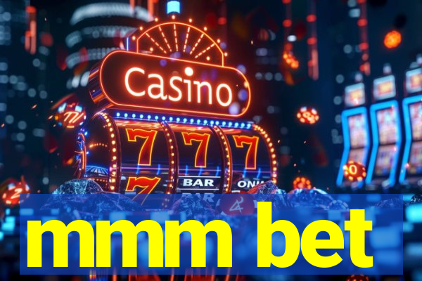 mmm bet